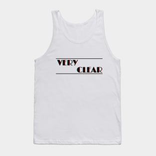 Blurry Very Clear Shirt | Check you audiance eyes! Tank Top